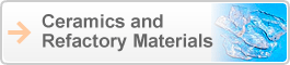 Ceramics and Refactory Materials